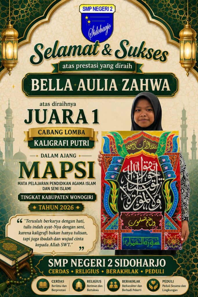 MURID SMP NEGERI 2 SIDOHARJO MERAIH JUARA 1 LOMBA MAPSI CABANG KALIGRAFI PUTRI TINGKAT KABUPATEN WONOGIRI